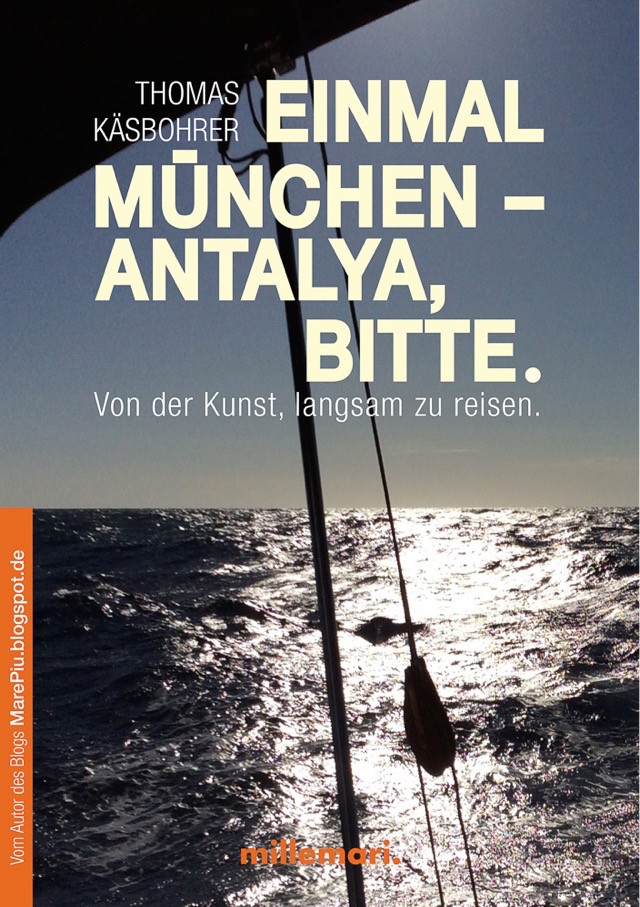 Cover "Einmal München - Antalya, bitte" von Thomas Käsbohrer